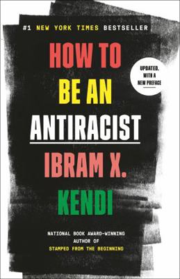 How to Be an Antiracist 0525509291 Book Cover