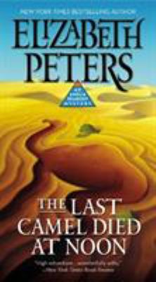 The Last Camel Died at Noon 1455572373 Book Cover