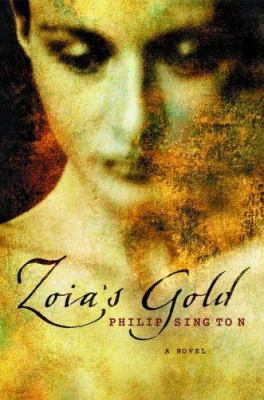 Zoia's Gold 0743291107 Book Cover