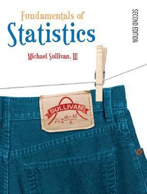 Fundamentals of Statistics [With Student Resour... 0131569872 Book Cover