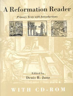 Reformation Reader : Primary Text with Introduc... 080063473X Book Cover