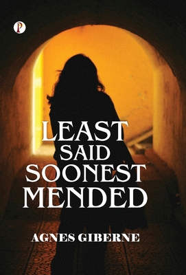 Least Said, Soonest Mended B0FCG75K8F Book Cover