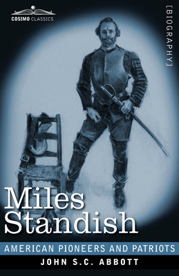 Miles Standish: Captain of the Pilgrims 1646792467 Book Cover