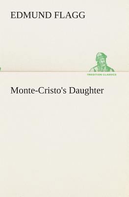 Monte-Cristo's Daughter 3849512053 Book Cover
