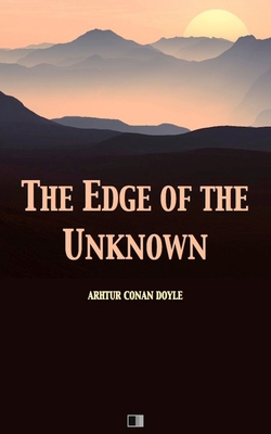 The Edge of the Unknown 1542591031 Book Cover