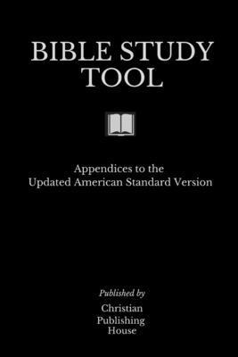 Bible Study Tool: Appendices to the Updated Ame... 194958660X Book Cover