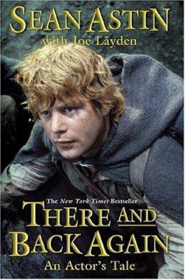 There and Back Again: An Actor's Tale 0312331479 Book Cover