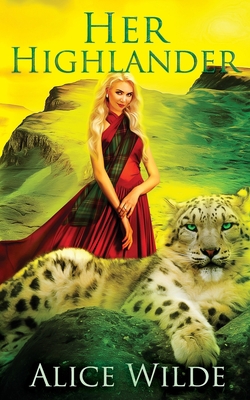 Her Highlander: A Fantasy Romance Scottish Adve... B086PMZVCH Book Cover