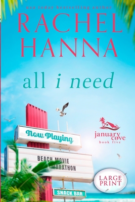 All I Need [Large Print] 1953334415 Book Cover