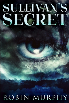 Sullivan's Secret (Marie Bartek and The SIPS Te... Book Cover