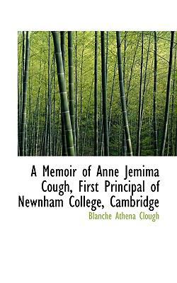 A Memoir of Anne Jemima Cough, First Principal ... 1115956388 Book Cover