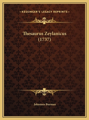 Thesaurus Zeylanicus (1737) [Latin] 1169805159 Book Cover