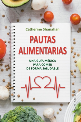 Pautas Alimentarias [Spanish] 8491115439 Book Cover