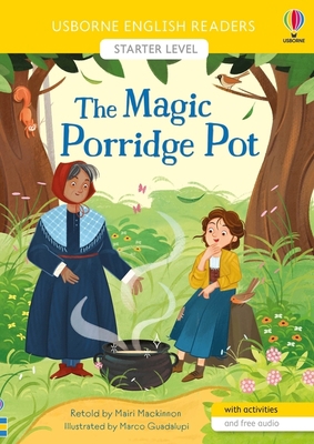 The Magic Porridge Pot - Usborne english reader... 1474983782 Book Cover