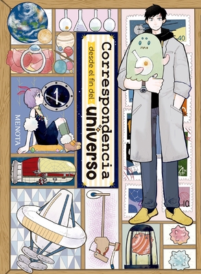 Correspondencia Desde El Fin del Universo 1 [Spanish] 8418524464 Book Cover