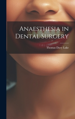 Anaesthesia in Dental Surgery 1021121541 Book Cover