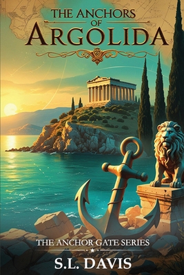 The Anchors of Argolida B0GFY9KQVJ Book Cover