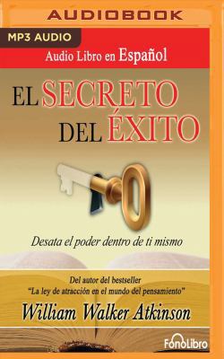El Secreto del Éxito (the Secret of Success): D... [Spanish] 154367528X Book Cover