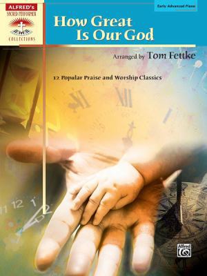 How Great Is Our God: 12 Popular Praise and Wor... 0739047299 Book Cover