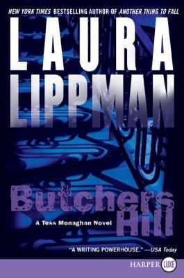 Butchers Hill: A Tess Monaghan Novel [Large Print] 0061668168 Book Cover