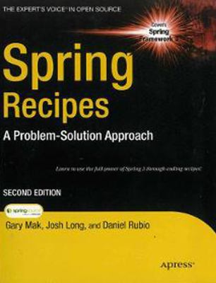 SPRING RECIPES, 2ND ED: A PROBLEM-SOLUTION APPR... 8184899025 Book Cover