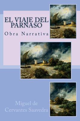 El Viaje del Parnaso: Novela Ejemplar [Spanish] 1539005380 Book Cover