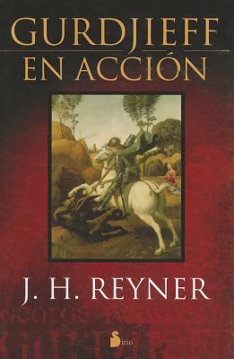 GURDJIEFF EN ACCION (Spanish Edition) [Spanish] 8478084428 Book Cover