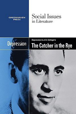 Depression in J.D. Salinger's the Catcher in th... 0737742569 Book Cover