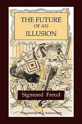 The Future of an Illusion 1578988918 Book Cover