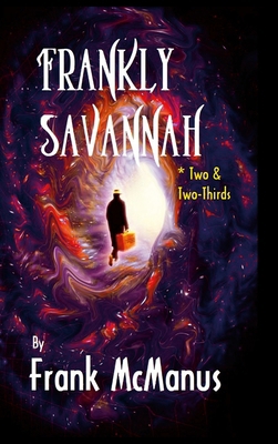 Frankly Savannah *TWO & TWO THIRDS 1300396644 Book Cover