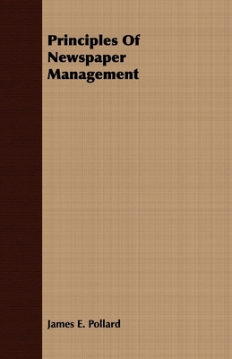 Principles of Newspaper Management 140674672X Book Cover