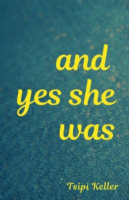 And Yes She Was 1950730484 Book Cover