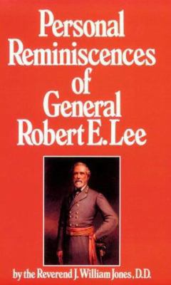 Personal Reminiscences of General Robert E. Lee 0807119598 Book Cover