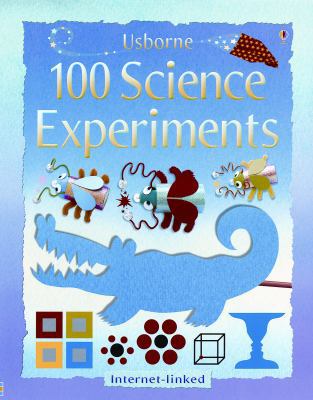 Usborne 100 Science Experiments: Internet-Linked B0074BH6EQ Book Cover