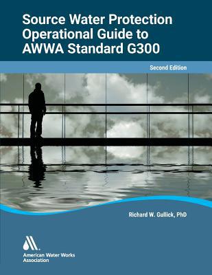 Operational Guide to Awwa Standard G300 Source ... 1625762550 Book Cover