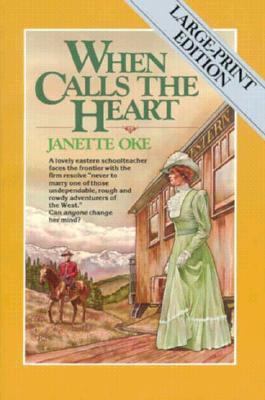 When Calls the Heart [Large Print] 0871238853 Book Cover
