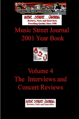 Music Street Journal: 2001 Year Book: Volume 4 ... 1365710556 Book Cover