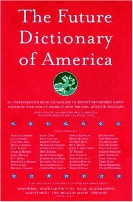 The Future Dictionary of America: A Book to Ben... 193241620X Book Cover