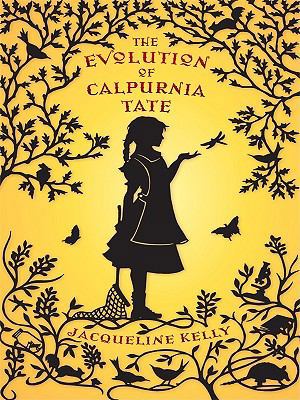 The Evolution of Calpurnia Tate [Large Print] 1410422151 Book Cover