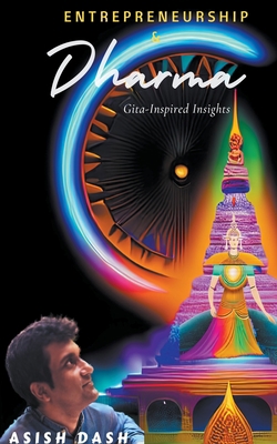 Entrepreneurship and Dharma: Gita Inspired Insi... B0C3T2XKZH Book Cover