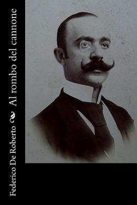 Al rombo del cannone [Italian] 1540372340 Book Cover