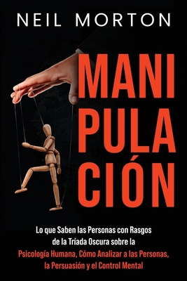 Manipulación: Lo que saben las personas con ras... [Spanish] B08VYBNCYP Book Cover