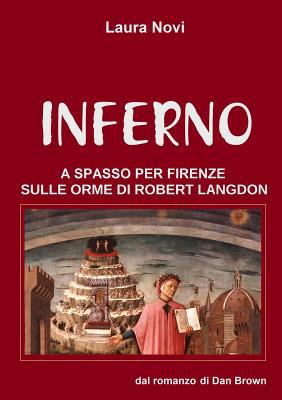 INFERNO - a spasso per Firenze sulle orme di Ro... [Italian] 0244157499 Book Cover