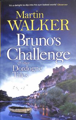 Bruno's Challenge & Other Dordogne Tales 1529418143 Book Cover