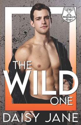 The Wild One: A Reverse Age Gap Romance B0BFHW7Z42 Book Cover