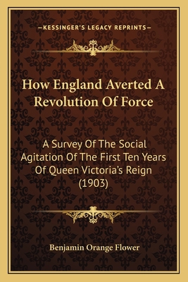 How England Averted A Revolution Of Force: A Su... 1164905007 Book Cover