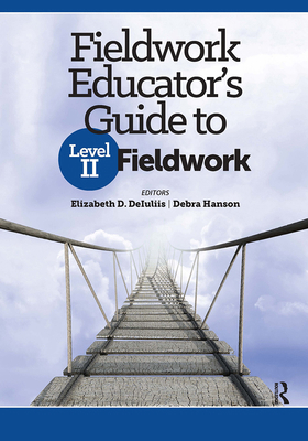 Fieldwork Educator's Guide to Level II Fieldwork 1630919659 Book Cover