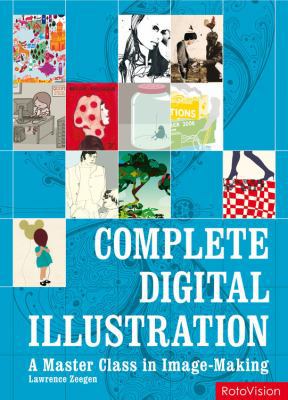 Complete Digital Illustration: A Master Class i... 288893096X Book Cover