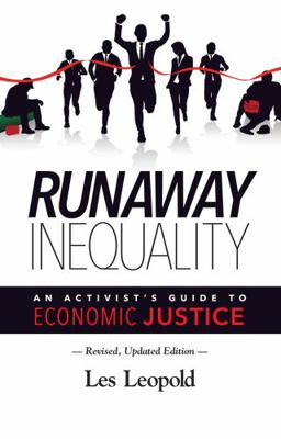 Runaway Inequality: An Activist's Guide to Econ... 0692436308 Book Cover