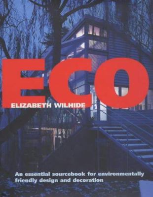Eco : An Essential Sourcebook for Environmental... 1903845742 Book Cover